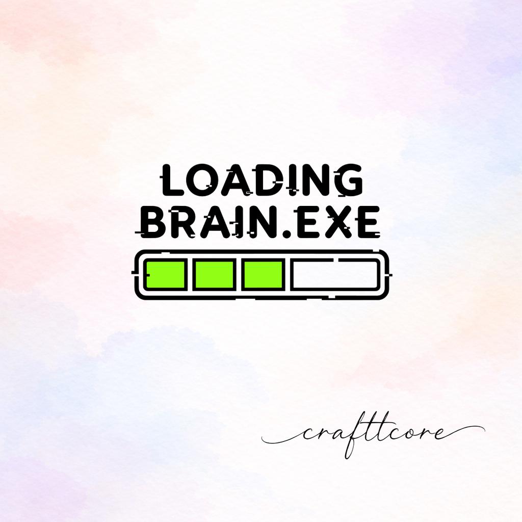 Brain Loading SVG | Mental Health Progress Bar Design, Therapy Humor (Digital Download)