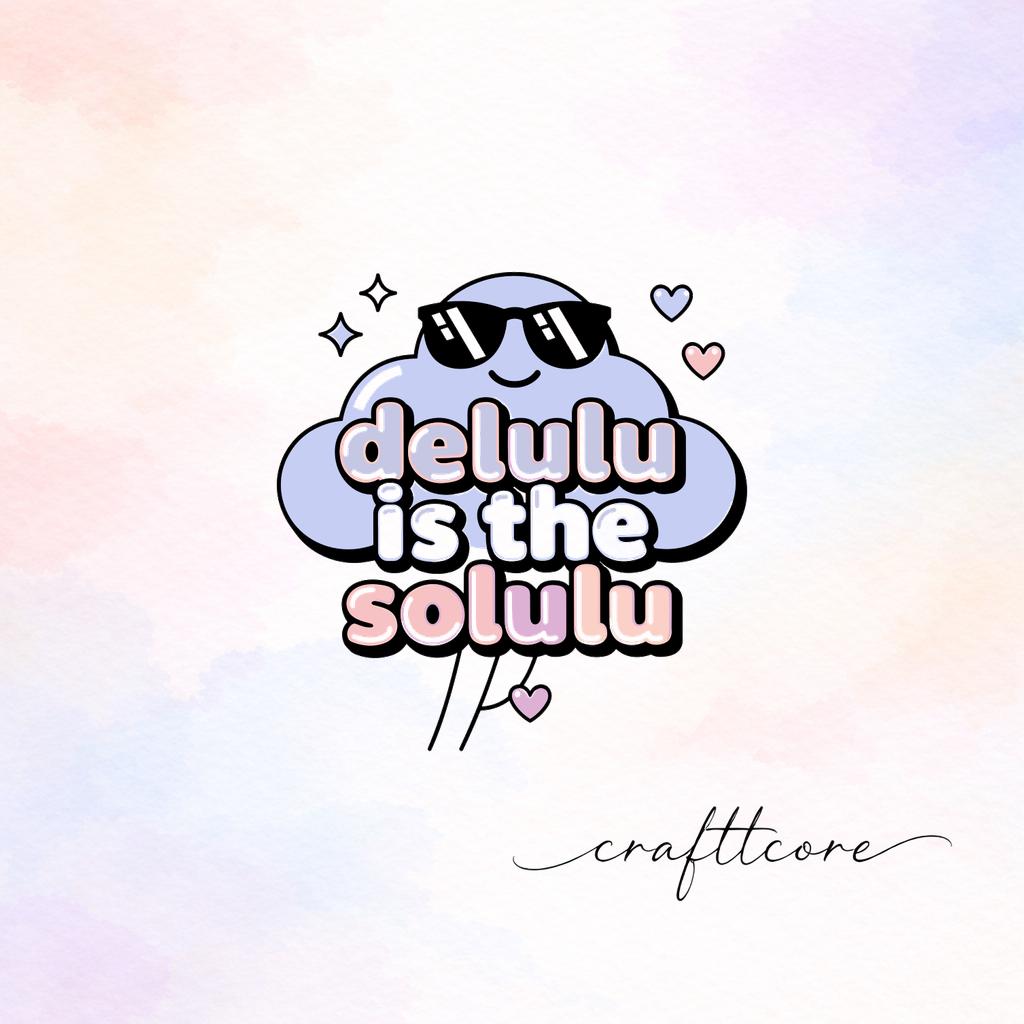 Delulu Is The Solulu Cloud SVG | Retro Pastel Meme Art (Digital Download)